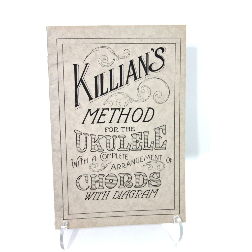 Killian's Method Ukulele Vintage Instruction songbook Music Chords Guide 1923